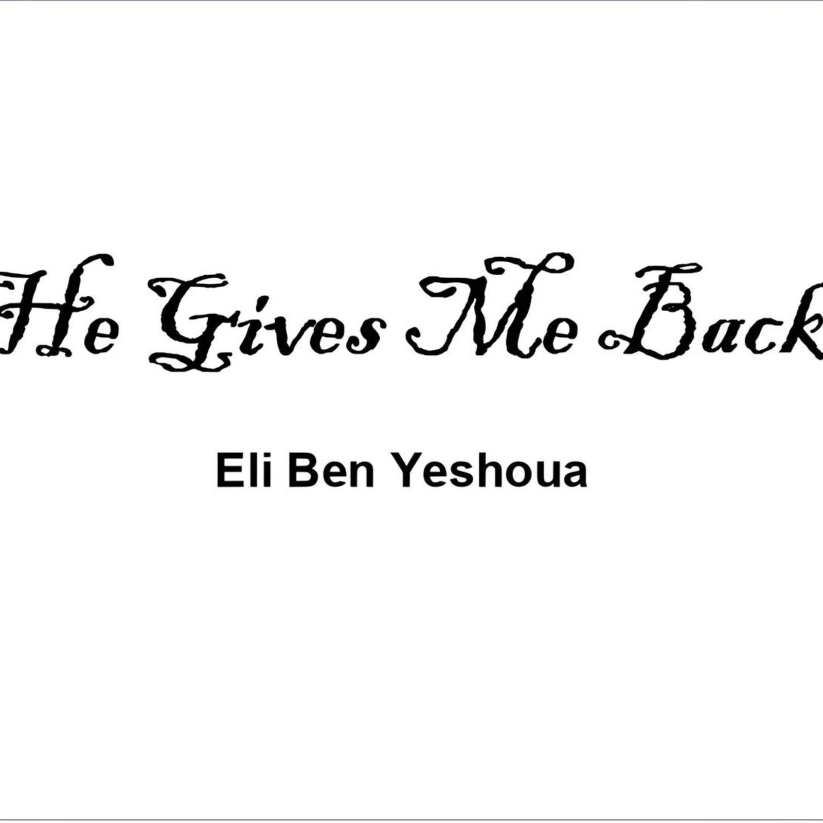 He Gives Me Back — Gospel Scroll of Restoration